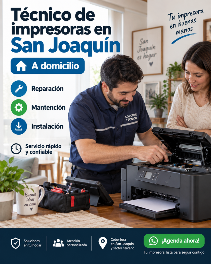 Técnico de impresoras en San Joaquín a domicilio
